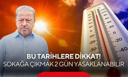 Kavurucu sıcaklar kapıda! Meteoroloji uzmanından peş peşe uyarılar