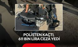 Polisten kaçtı, 611 bin lira ceza yedi