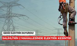 Salihli'nin 2 mahallesinde elektrik kesintisi