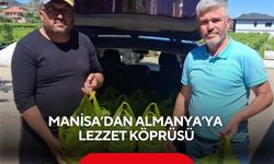 Manisa’dan Almanya’ya lezzet köprüsü