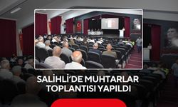 Salihli’de muhtarlar toplantısı yapıldı: Talepler ve sorunlar masaya yatırıldı