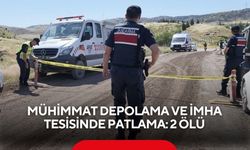Mühimmat depolama ve imha tesisinde patlama: 2 ölü