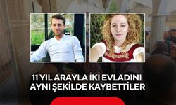 11 yıl arayla iki evladını aynı şekilde kaybettiler