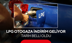LPG otogaza indirim geliyor... Tarih belli oldu