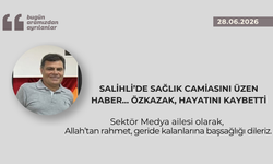 Salihli’de sağlık camiasını üzen haber… Özkazak, hayatını kaybetti