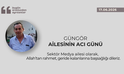 Güngör ailesinin acı günü