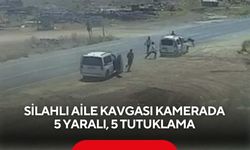 Silahlı aile kavgası kamerada: 5 yaralı, 5 tutuklama