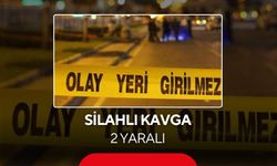 Silahlı kavga: 2 yaralı