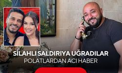 Silahlı saldırıya uğradılar! Polatlardan acı haber