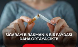 Sigarayı bırakmanın bir faydası daha ortaya çıktı!