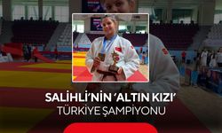 Salihli’nin ‘Altın Kızı’ Türkiye Şampiyonu