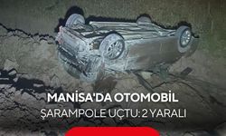 Manisa'da otomobil şarampole uçtu: 2 yaralı