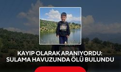 Kayıp olarak aranıyordu: Sulama havuzunda ölü bulundu