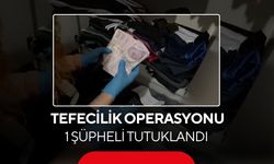 Tefecilik operasyonu: 1 şüpheli tutuklandı