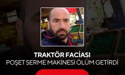 Traktörün hidrolik sistemine sıkışan çiftçi hayatını kaybetti