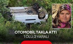 Otomobil takla attı: 1 ölü, 2 yaralı