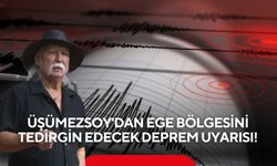 Üşümezsoy'dan Ege bölgesini tedirgin edecek deprem uyarısı!
