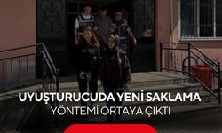 Uyuşturucuda yeni saklama yöntemi ortaya çıktı... Polis hepsini yakaladı!