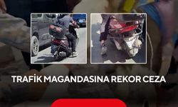 Trafik magandasına tarihi ceza