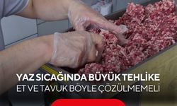 Yaz sıcağında büyük tehlike! Et ve tavuk böyle çözülmemeli...