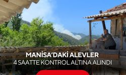 Manisa'daki alevler 4 saatte kontrol altına alındı
