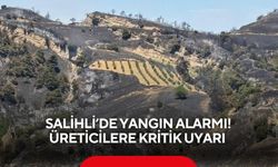 Salihli’de yangın uyarısı: Kritik çağrı