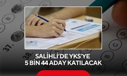Salihli’de YKS heyecanı: 5 bin 44 aday sınava girecek