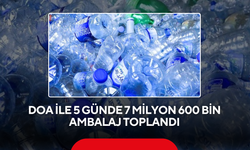 DOA ile 5 günde 7 milyon 600 bin ambalaj toplandı