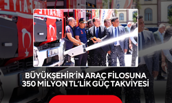 Büyükşehir’in araç filosuna 350 milyon liralık takviye