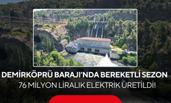 Bir Yıl Önce Yüzde 0,22'ydi! Peki Şimdi Kaç Oldu? İşte Demirköprü Barajı'ndan Son Rakamlar...