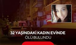 32 yaşındaki kadının ölümünde sır perdesi aralanıyor! Polis intihar mı, cinayet mi araştırıyor...