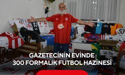 35 yılda 300 forma biriktirdi! Evi futbol müzesine dönüştü...