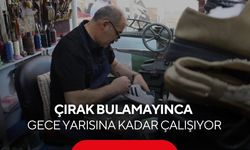 40 yıllık o mesleğin ustasının isyanı; "Çırak bulamıyoruz, gece 12'ye kadar çalışıyorum"