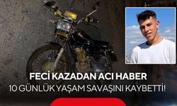 10 günlük yaşam savaşını kaybetti! Feci kazadan acı haber
