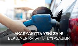 Akaryakıtta yeni zam! Beklenen rakam 5 TL’yi aşabilir