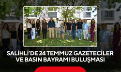 Salihli’de 24 Temmuz Gazeteciler ve Basın Bayramı Buluşması