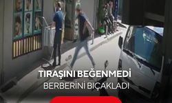 Tıraşını beğenmedi günler sonra berberini bıçakladı, o anlar kamerada
