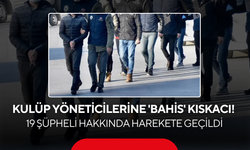 Kulüp yöneticilerine 'bahis' kıskacı ! 19 şüpheli hakkında harekete geçildi