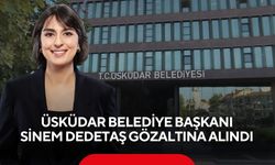 Belediyede rüşvet ve irtikap soruşturması! Sinem Dedetaş dahil 6 şüpheli gözaltına alındı