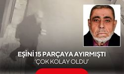 Eşini öldürdü, 15 parçaya ayırıp çöpe attı! Mahkemede 'Nasıl kestin, zorlanmadın mı?' sorusuna şoke eden yanıt