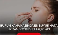 Burun kanayınca sakın bunu yapmayın! Uzmandan hayat kurtaran uyarılar...