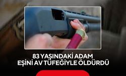 Kan donduran olay: 83 yaşındaki koca, 72 yaşındaki eşini av tüfeğiyle öldürdü