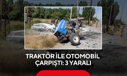 Traktör ile otomobil çarpıştı: 3 yaralı