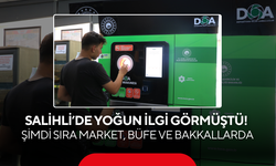 Salihli’de yoğun ilgi görmüştü! Şimdi sıra market, büfe ve bakkallarda