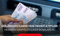Dolandırıcıların yeni hedefi ATM'ler! Hesabınız saniyeler içinde boşalabilir...