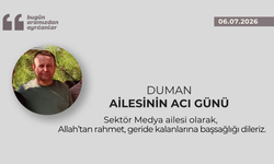 Duman ailesinin acı günü