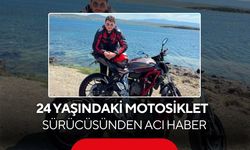 Motosiklet eğitmeninden acı haber: Motosiklet kazasında hayatını kaybetti