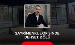 Emlakçıda dehşet: 2 ölü