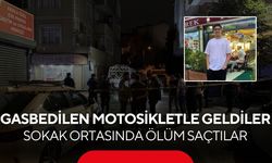 Gasbedilen motosikletle geldiler, sokak ortasında ölüm saçtılar...