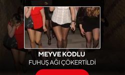 Fuhuş şebekesinin meyve kodlu yöntemi deşifre oldu